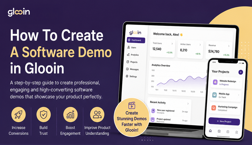 The Ultimate 2026 Guide to Creating Software Demos in Glooin