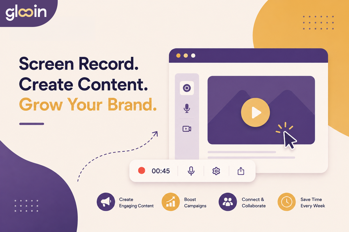 Marketing & Content Creation Using Screen Recordings: Why Glooin Is Becoming Every Marketer's Secret Weapon in 2026