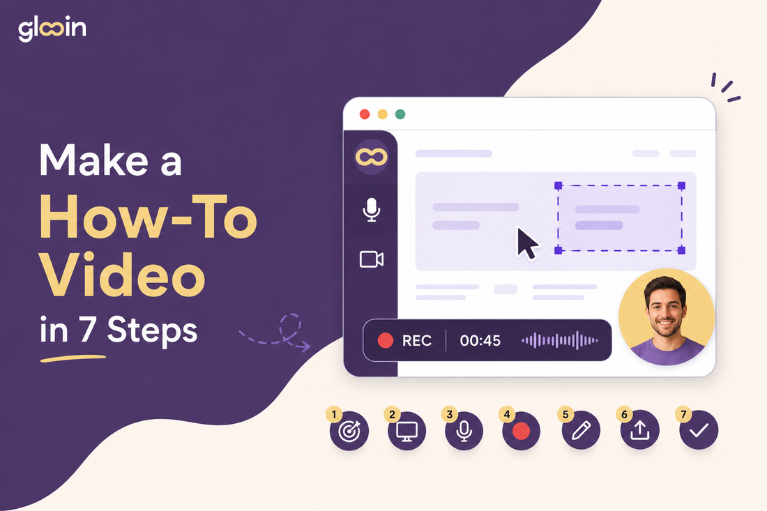 How to Make a How-To Video with Glooin: The Complete 7-Step Guide for 2026