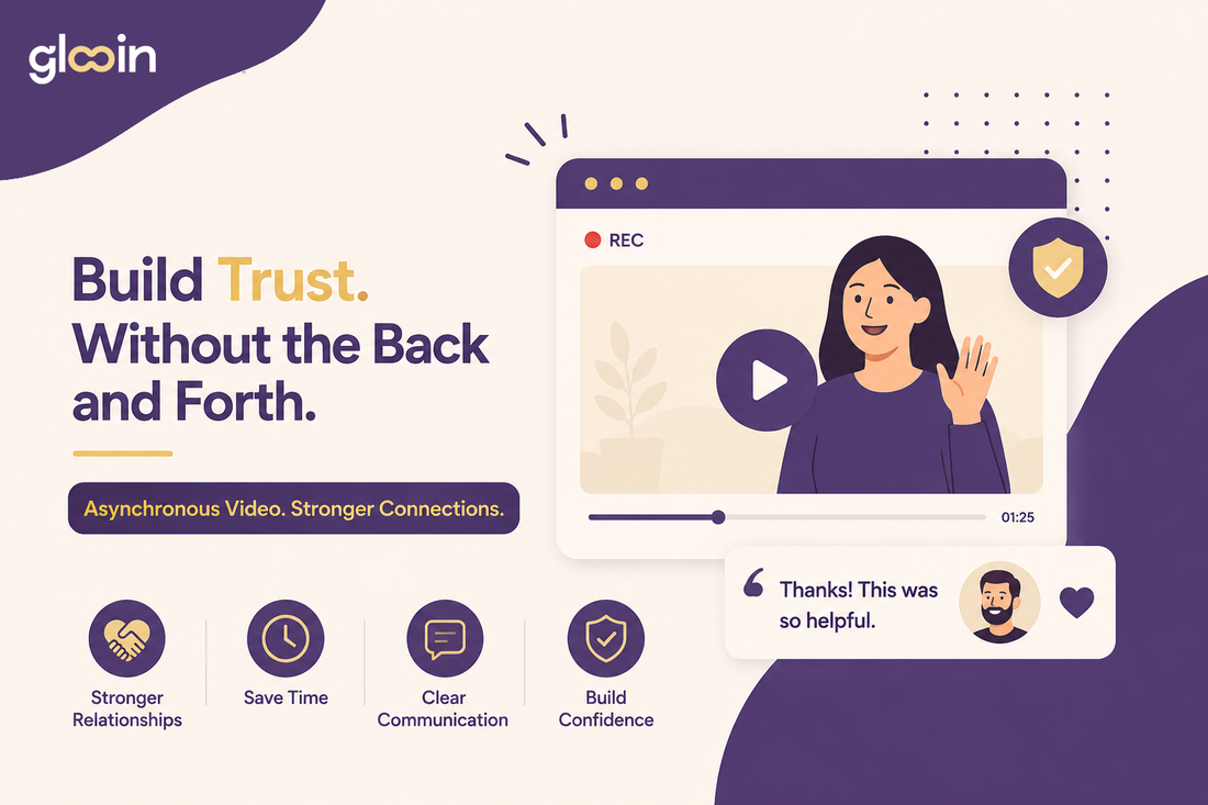 How Glooin Helps Businesses Build Customer Trust with Asynchronous Video